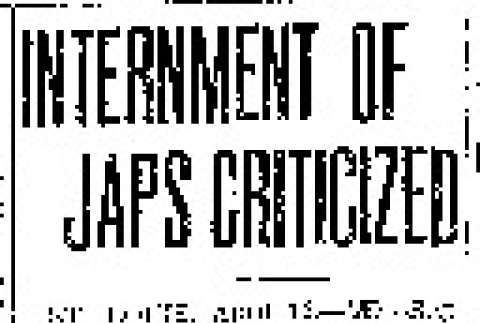 Internment of Japs Criticized (April 16, 1943) (ddr-densho-56-900)