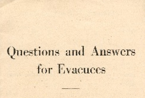 Questions and Answers for Evacuees (ddr-densho-156-165)