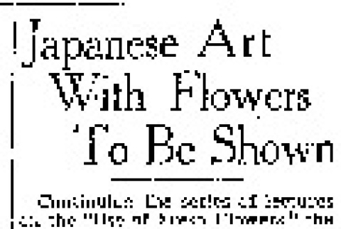 Japanese Art With Flowers To Be Shown (November 29, 1936) (ddr-densho-56-469)