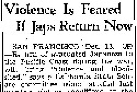 Violence is Feared if Japs Return Now (December 13, 1943) (ddr-densho-56-997)
