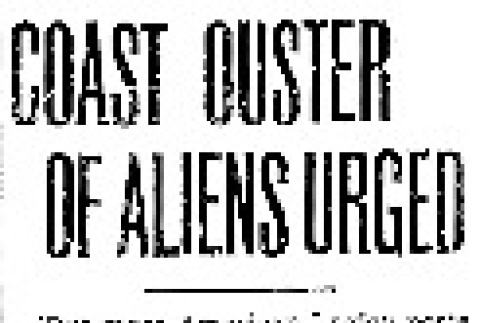 Coast Ouster of Aliens Urged (February 13, 1942) (ddr-densho-56-622)