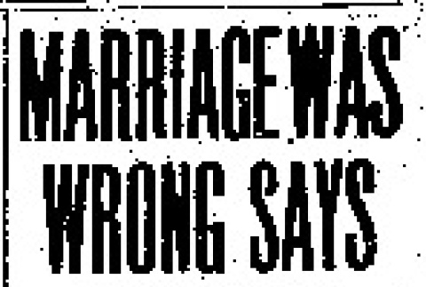 Marriage Was Wrong Says Matthews. Pastor of First Presbyterian Church Declares Wedding of Miss Emery and Japanese Should Have Been Stopped. Mrs. Eliza Ferry Leary Has Similar Opinion. (March 28, 1909) (ddr-densho-56-149)