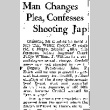 Man Changes Plea, Confesses Shooting Jap (March 19, 1942) (ddr-densho-56-697)