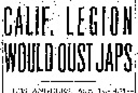 Calif. Legion Would Oust Japs (August 19, 1942) (ddr-densho-56-837)