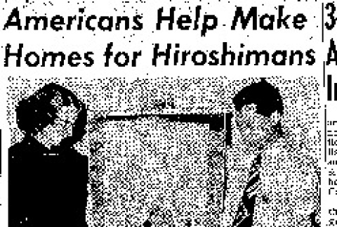 Americans Help Make Homes for Hiroshimans (November 6, 1949) (ddr-densho-56-1199)