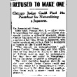 Refused to Make One. Chicago Judge Could Find No Precedent for Naturalizing a Japanese. (October 3, 1902) (ddr-densho-56-30)