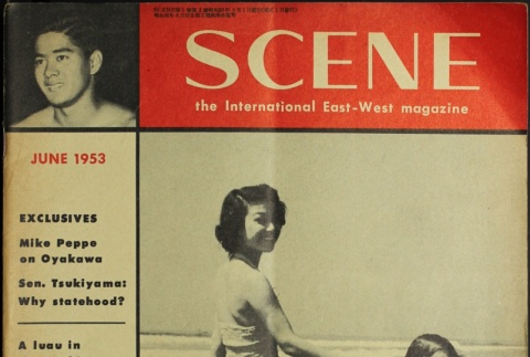 Scene the International East-West Magazine Vol. 5 No. 2 (June 1953) (ddr-densho-266-55)