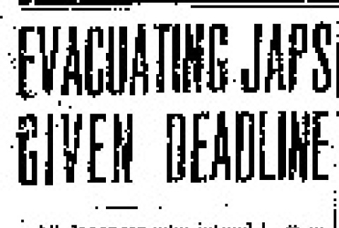 Evacuating Japs Given Deadline (March 26, 1942) (ddr-densho-56-718)