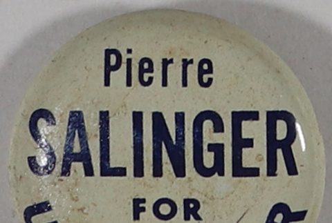 Pierce Salinger for US Senator pin (ddr-densho-433-965)