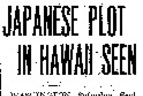 Japanese Plot in Hawaii Seen (September 21, 1941) (ddr-densho-56-509)
