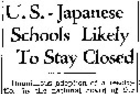 U.S.-Japanese Schools Likely To Stay Closed (January 27, 1942) (ddr-densho-56-583)