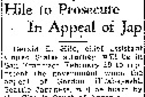Hile to Prosecute In Appeal of Jap (January 26, 1943) (ddr-densho-56-881)