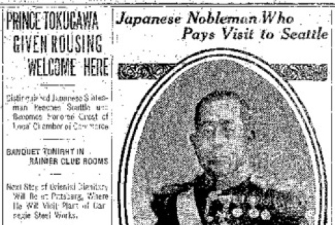 Prince Tokugawa Given Rousing Welcome Here. Distinguished Japanese Statesman Reaches Seattle and Becomes Honored Guest of Local Chamber of Commerce. Banquet Tonight in Rainier Club Rooms. (April 28, 1910) (ddr-densho-56-163)