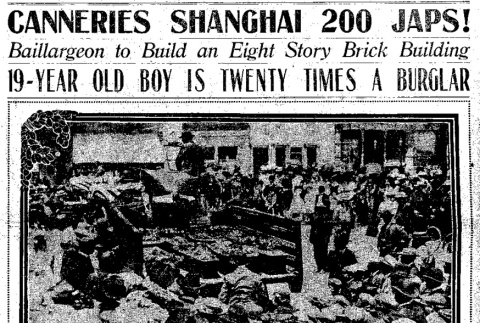 Canneries Shanghai 200 Japs! Steal Japanese Coolies From Railway. Cannery Bosses at Tacoma Make Away With Nearly Half a Shipment of Four Hundred Men From Hawaii. (July 29, 1905) (ddr-densho-56-56)