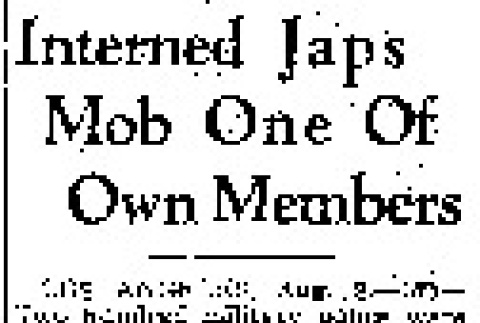 Interned Japs Mob One Of Own Members (August 8, 1942) (ddr-densho-56-831)