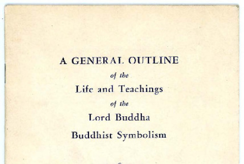 General outline of the life and teachings of the Lord Buddha: Buddhist symbolism (ddr-csujad-48-60)