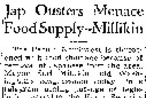 Jap Ousters Menace Food Supply -- Millikin (February 24, 1942) (ddr-densho-56-648)