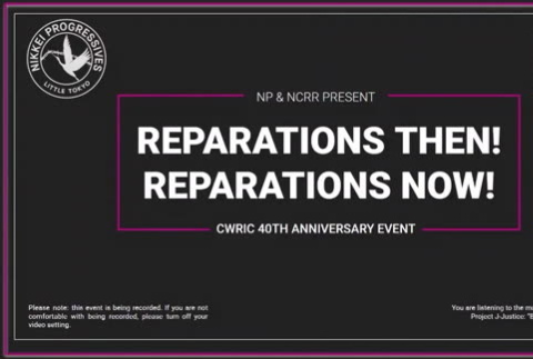 Reparations Then! Reparations Now!: CWRIC 40th Anniversary Event (ddr-densho-1024-117)