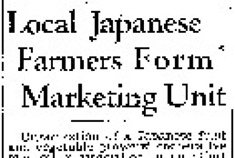 Local Japanese Farmers Form Marketing Unit (September 22, 1937) (ddr-densho-56-475)