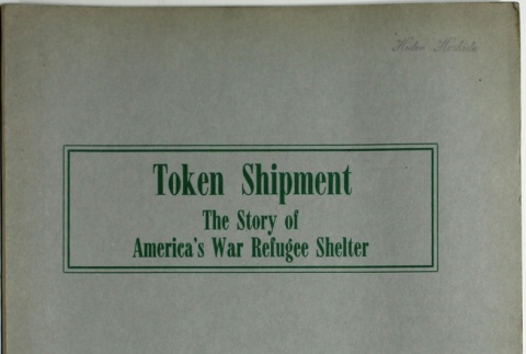Token Shipment: The Story of America's War Refugee Shelter (ddr-densho-282-8)