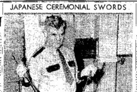 Japanese Ceremonial Swords. Ancient Weapons Given Up By Seattle's Alien Japanese (January 4, 1942) (ddr-densho-56-568)