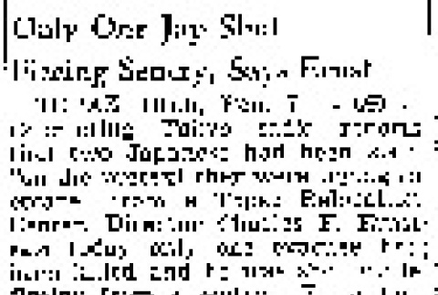 Only One Jap Shot Fleeing Sentry, Says Ernst (February 7, 1944) (ddr-densho-56-1023)