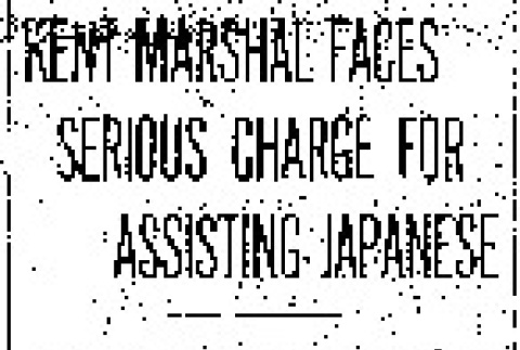 Kent Marshal Faces Serious Charge For Assisting Japanese. Kent Hotel Proprietor Charges Officer With Inciting Riot When Oriental Woman is Taken From Spouse. (March 29, 1912) (ddr-densho-56-210)