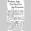 Petition Asks Fair Deal For Jap Evacuees (April 23, 1942) (ddr-densho-56-768)