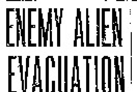 Enemy Alien Evacuation Order Held Imminent. Appointment of Property Custodian Asked; Blow to Produce Markets Foreseen; U.S. to Pay Costs (March 1, 1942) (ddr-densho-56-657)