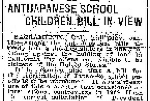 Antijapanese School Children Bill in View (January 12, 1911) (ddr-densho-56-189)