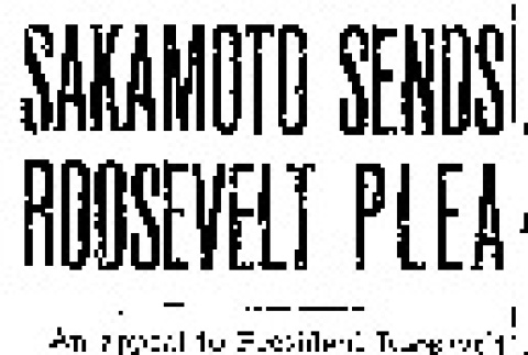 Sakamoto Sends Roosevelt Plea (October 4, 1942) (ddr-densho-56-847)