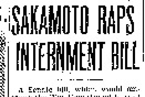 Sakamoto Raps Internment Bill (July 19, 1942) (ddr-densho-56-823)