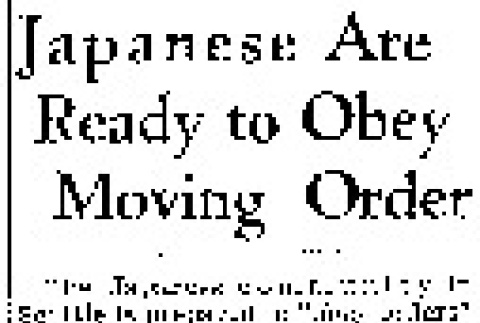 Japanese Are Ready to Obey Moving Order (February 24, 1942) (ddr-densho-56-647)