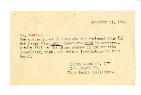 Note from Local Board No. 277, Selective Service System, to George Naohara, December 11, 1944 (ddr-csujad-38-572)
