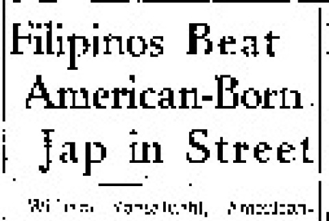 Filipinos Beat American-Born Jap in Street (March 11, 1942) (ddr-densho-56-683)