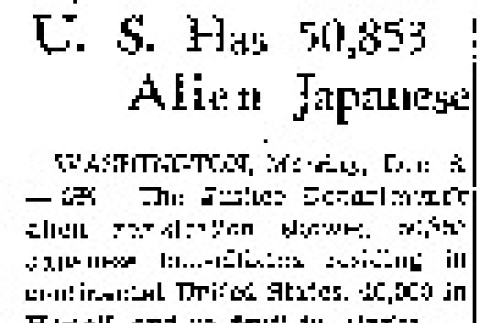 U.S. Has 50,853 Alien Japanese (December 8, 1941) (ddr-densho-56-523)