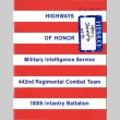 Highways of honor, Military Intelligence Service, 442nd Regimental Combat Team, 100th Infantry Battalion (ddr-csujad-1-185)