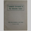 Community Government in War Relocation Centers (ddr-densho-282-9)