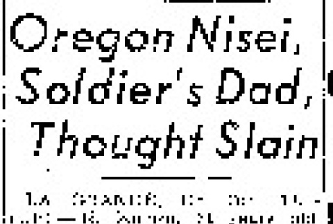Oregon Nisei, Soldier's Dad, Thought Slain (October 14, 1945) (ddr-densho-56-1147)