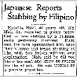 Japanese Reports Stabbing by Filipino (March 18, 1942) (ddr-densho-56-692)