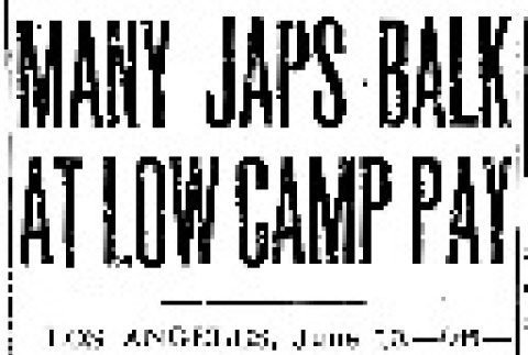 Many Japs Balk at Low Camp Pay (June 10, 1943) (ddr-densho-56-929)