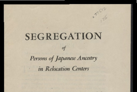 Segregation of persons of Japanese ancestry in relocation centers (ddr-csujad-55-367)