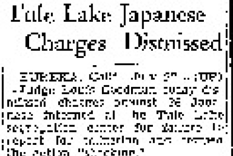 Tule Lake Japanese Charges Dismissed (July 23, 1944) (ddr-densho-56-1056)