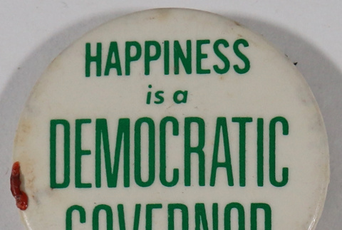 Happiness is a Democratic Governor pin (ddr-densho-433-890)