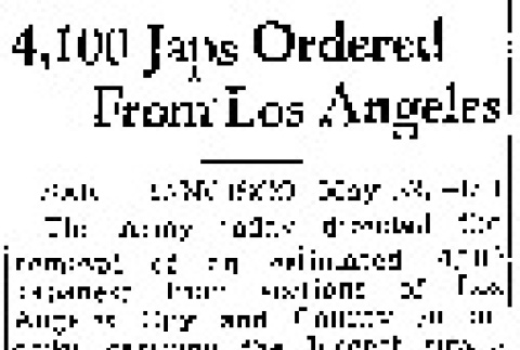 4,100 Japs Ordered From Los Angeles (May 22, 1942) (ddr-densho-56-806)