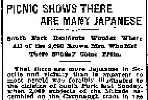 Picnic Shows There Are Many Japanese. South Park Residents Wonder Where All of the 2,000 Brown Men Who Met There Sunday Came From. (May 17, 1908) (ddr-densho-56-126)