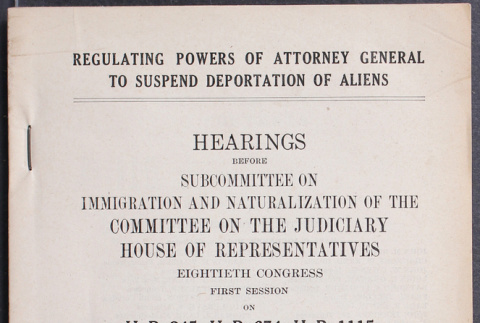 Hearings before the subcommittee on Immigration and naturalization of the Committee on the Judiciary House of Representatives, Eightieth Congress (ddr-densho-476-3)