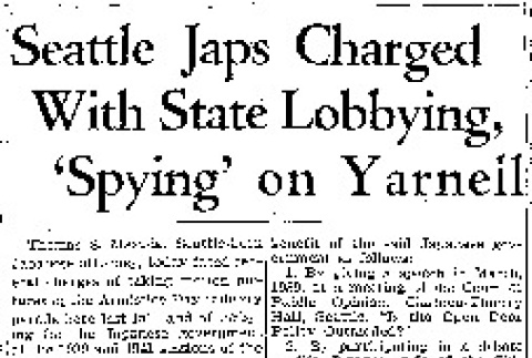 Seattle Japs Charged With State Lobbying, 'Spying' On Yarnell (February 27, 1942) (ddr-densho-56-652)