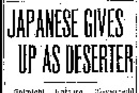 Japanese Gives Up as Deserter (January 18, 1942) (ddr-densho-56-580)