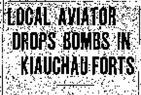 Local Aviator Drops Bombs in Kiauchau Forts. George Takasow, Whose Air Apprenticeship Was Served in Seattle, Now Attached to Japanese Forces. (October 12, 1914) (ddr-densho-56-255)